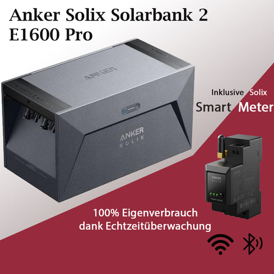 Anker SOLIX Solarbank 2 E1600 AC Speicher 1.6kWh inkl. Smart Meter
Anker SOLIX Solarbank 2 E1600 AC Speicher 1.6kWh inkl. Smart Meter